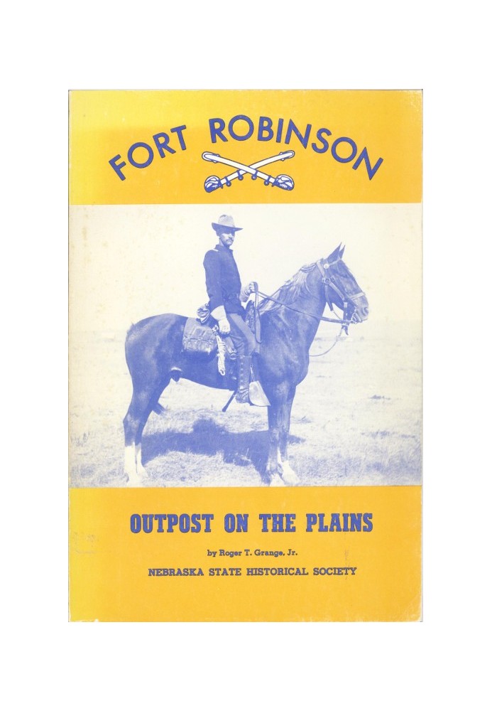 Fort Robinson: Outpost on the Plains