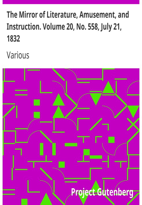 Зеркало литературы, развлечений и обучения. Том 20, № 558, 21 июля 1832 г.