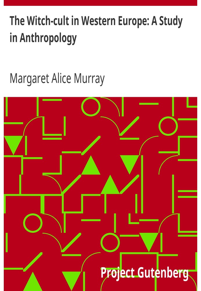 Культ ведьм в Западной Европе: исследование антропологии