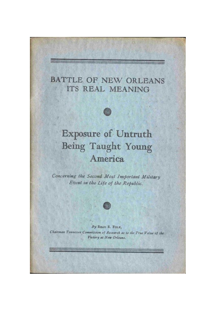 Battle of New Orleans: Its Real Meaning