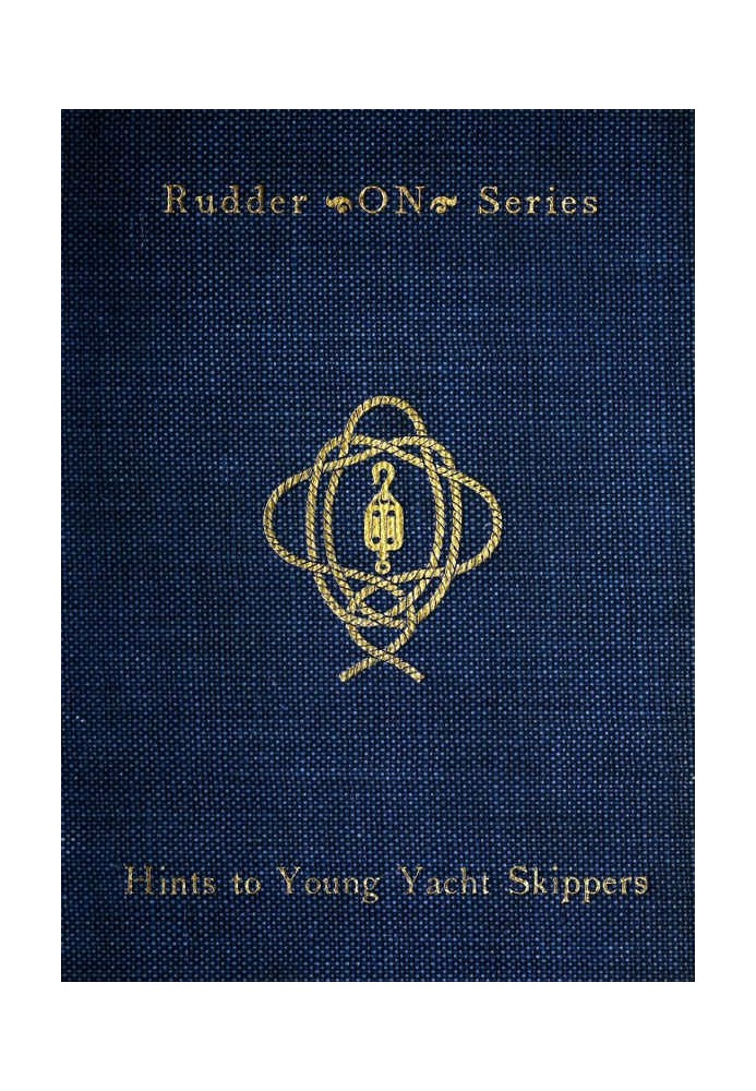 Hints to Young Yacht Skippers