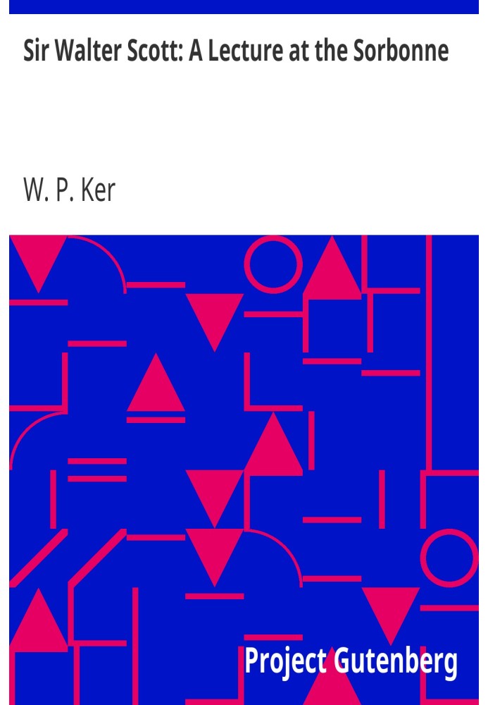 Сэр Вальтер Скотт: Лекция в Сорбонне