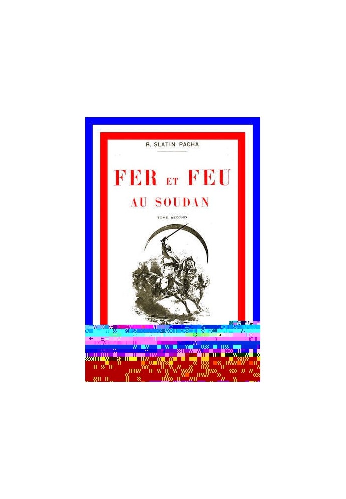 Залізо і вогонь у Судані, том. 2 з 2