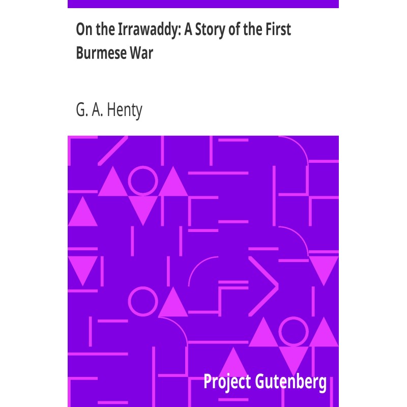 On the Irrawaddy: A Story...