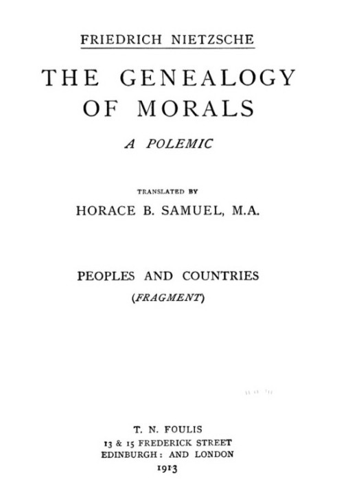 Генеалогия нравственности. Полное собрание сочинений, том тринадцатый, под редакцией доктора Оскара Леви.