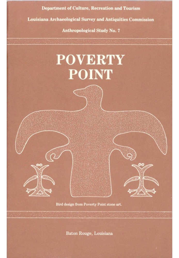 Poverty Point: A Culture of the Lower Mississippi Valley