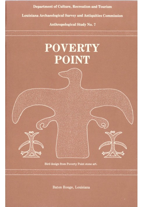 Poverty Point: A Culture of the Lower Mississippi Valley