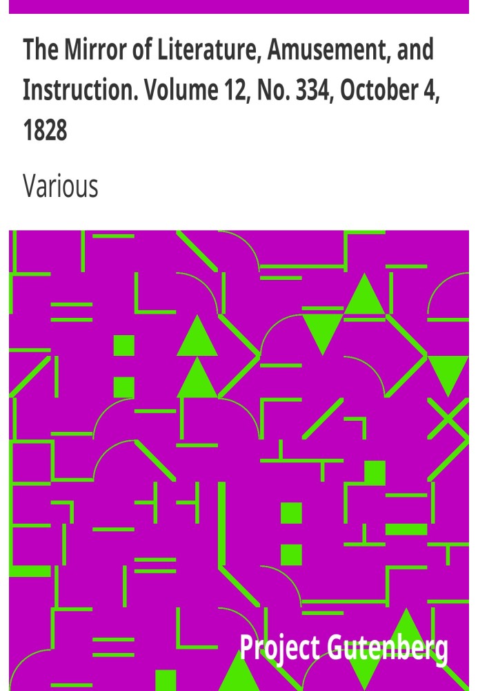 Зеркало литературы, развлечений и обучения. Том 12, № 334, 4 октября 1828 г.