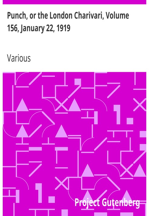 Панч, или Лондонский Чаривари, том 156, 22 января 1919 г.