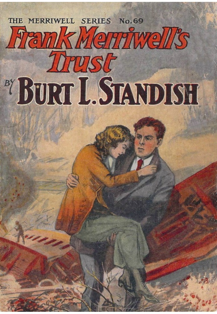 Frank Merriwell's Trust; Or, Never Say Die