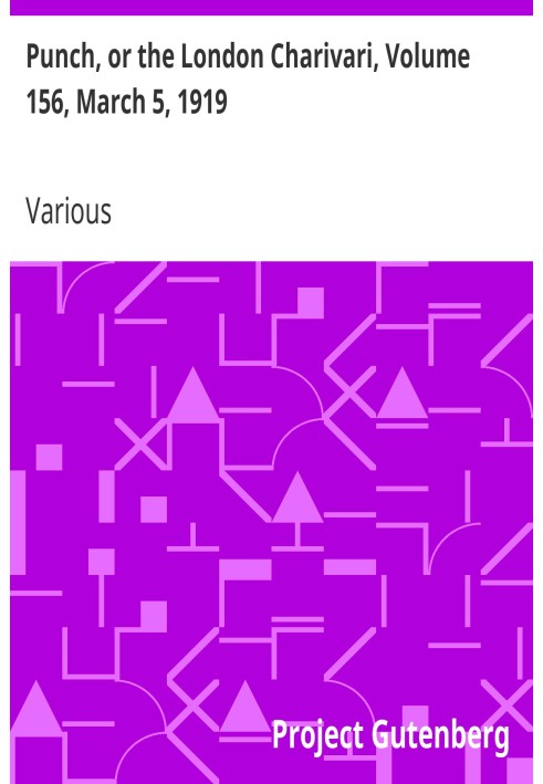 Панч, или Лондонский Чаривари, том 156, 5 марта 1919 г.