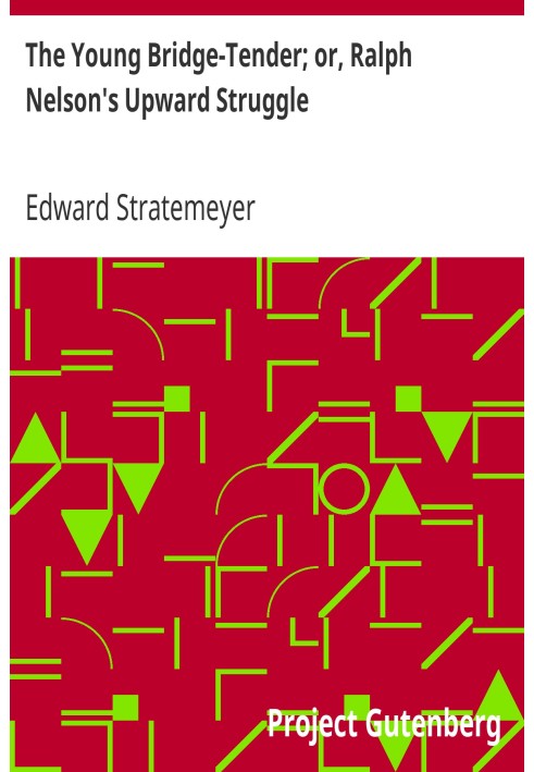Молодий міст-тендер; або «Боротьба нагору» Ральфа Нельсона
