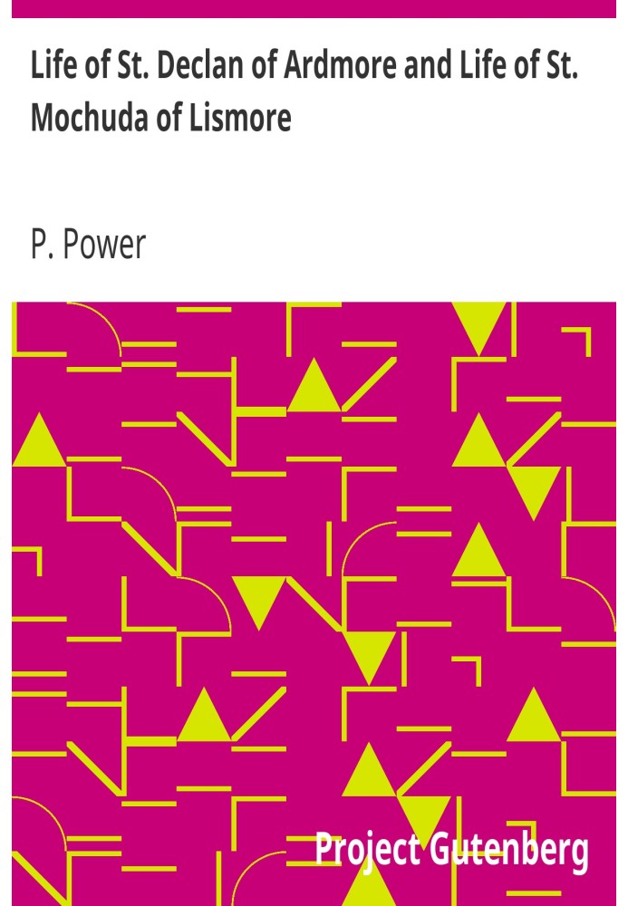 Life of St. Declan of Ardmore and Life of St. Mochuda of Lismore