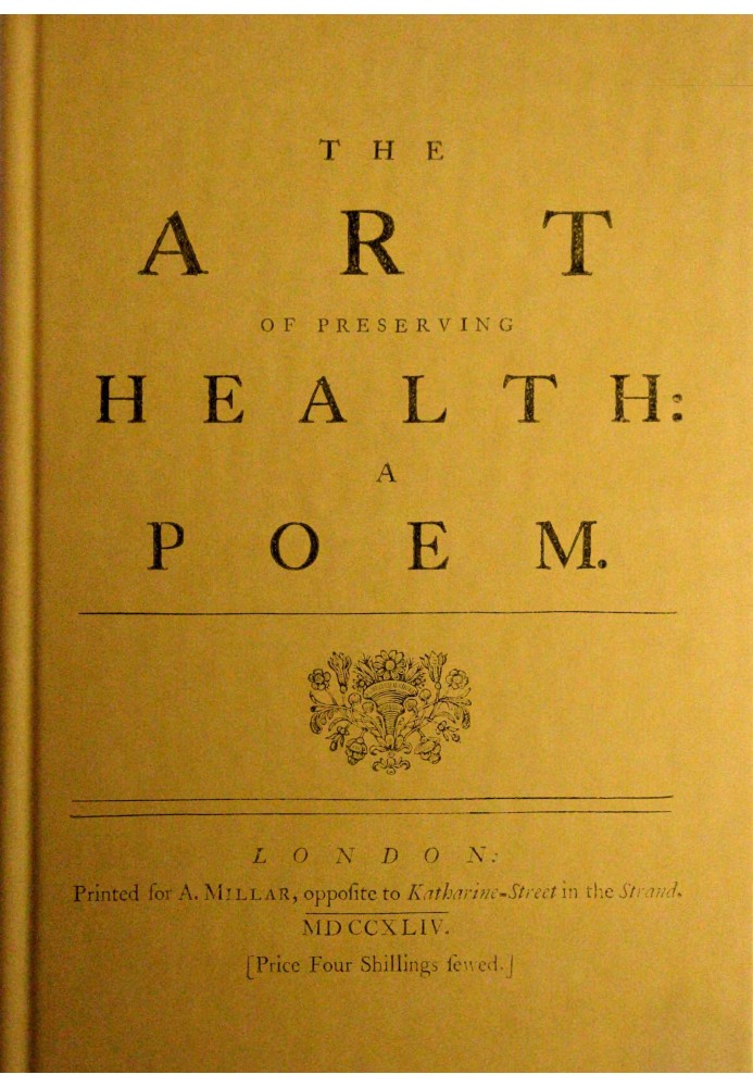 The art of preserving health: A poem