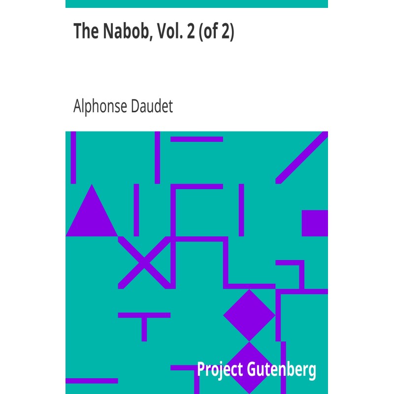 The Nabob, Vol. 2 (of 2)