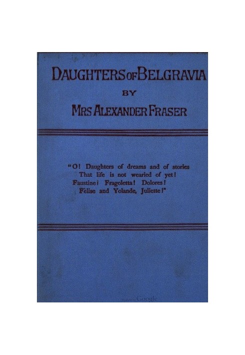 Daughters of Belgravia; vol. 2 of 3