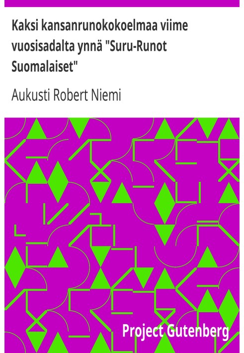 Two collections of folk poems from the last century and "Suru-Runot Suomalaiset"