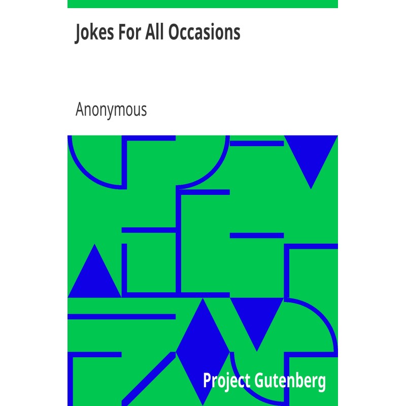 Jokes For All Occasions...