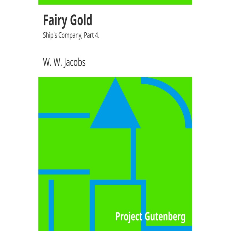 Fairy Gold Ship's Company,...