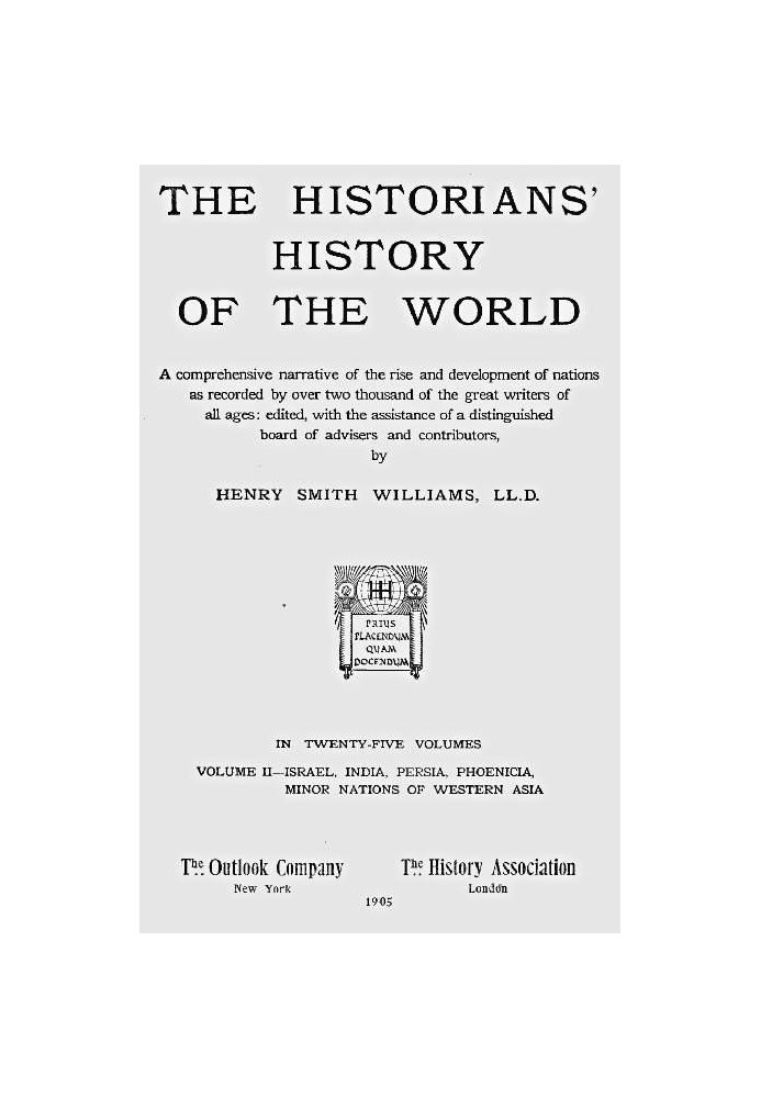 The historians' history of the world in twenty-five volumes, volume 02 : $b Israel, India, Persia, Phoenicia, Minor Nations of W