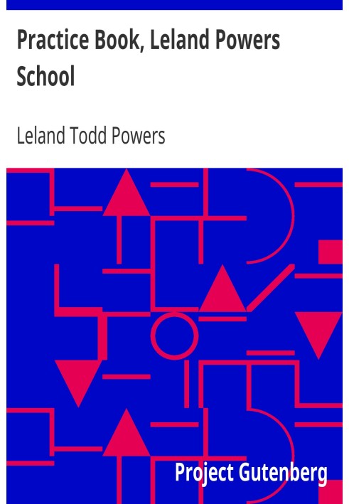 Practice Book, Leland Powers School