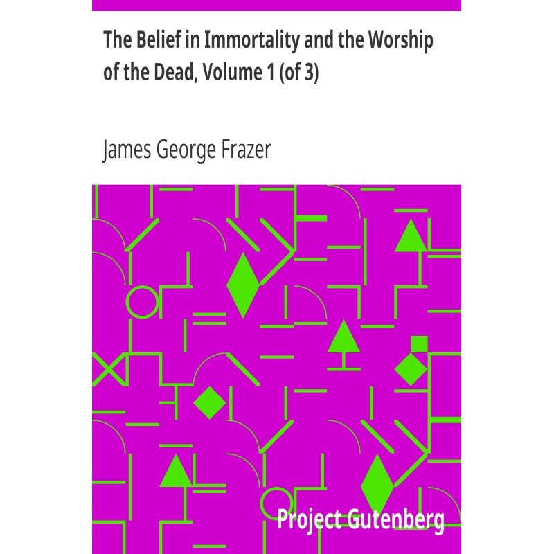 The Belief in Immortality...