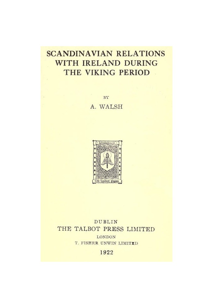 Scandinavian Relations with Ireland During the Viking Period