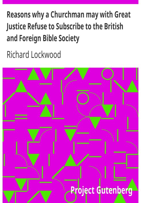 Причини, чому церковник може з великою справедливістю відмовитися від підписки на Британське та іноземне Біблійне товариство