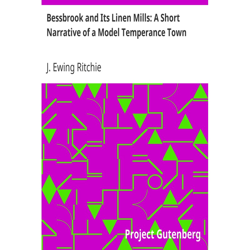 Bessbrook and Its Linen...