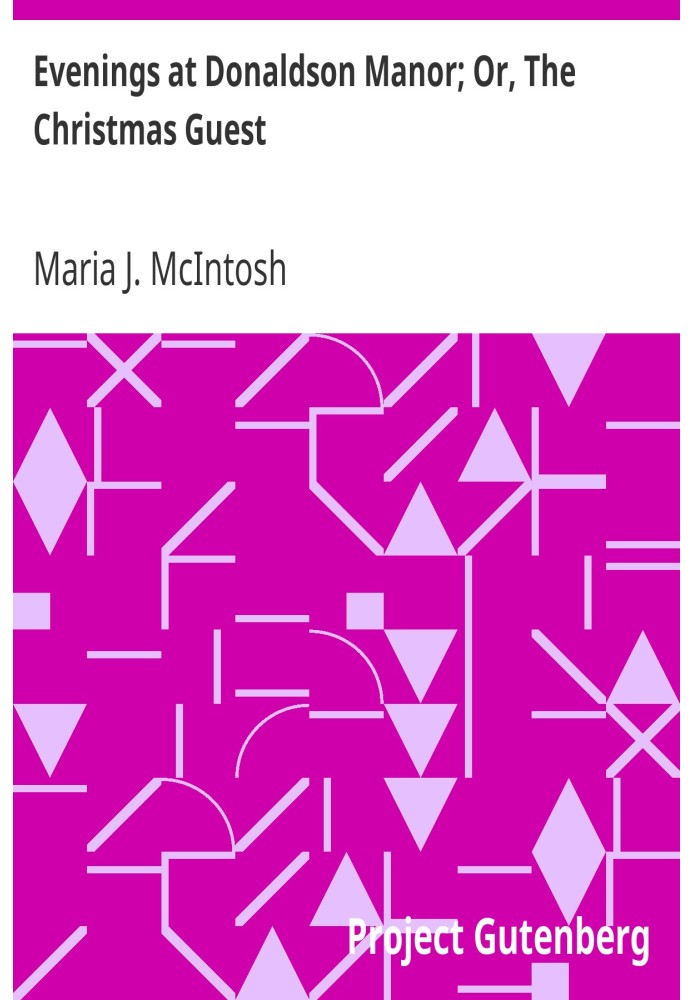 Вечори в маєтку Дональдсона; Або Різдвяний гість