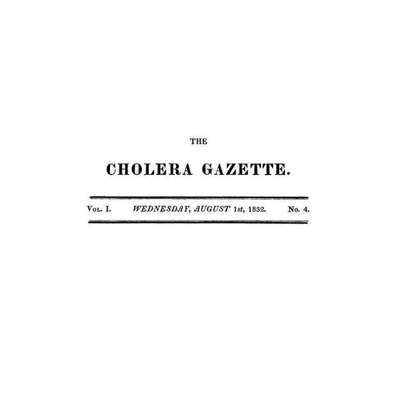 The Cholera Gazette, Vol....