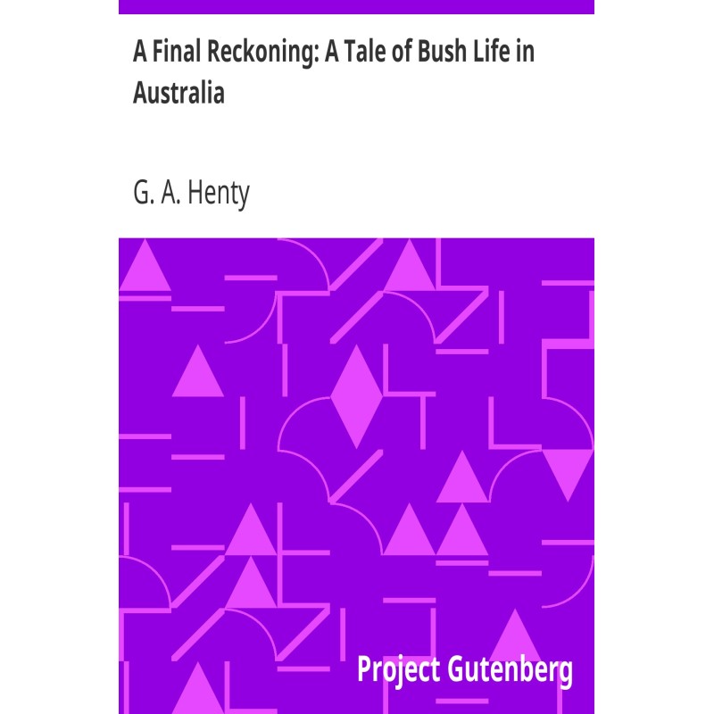 A Final Reckoning: A Tale...
