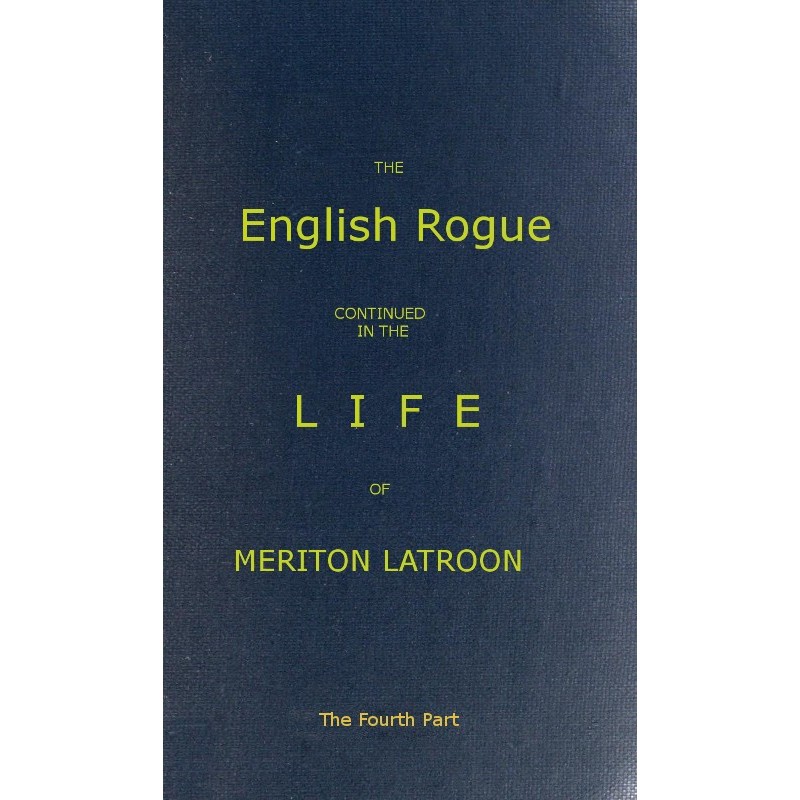 The English Rogue:...