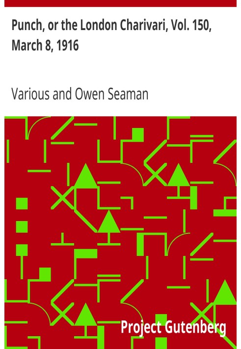 Панч, або Лондонський чаріварі, том. 150, 8 березня 1916 р