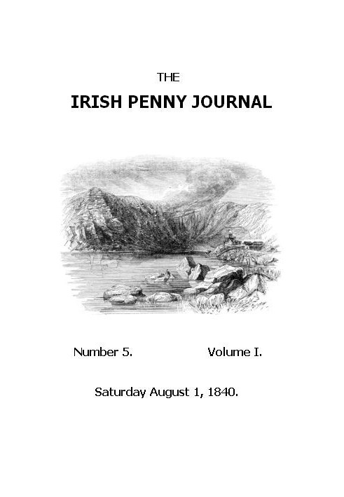 The Irish Penny Journal, Vol. 1 № 05, 1 серпня 1840 р