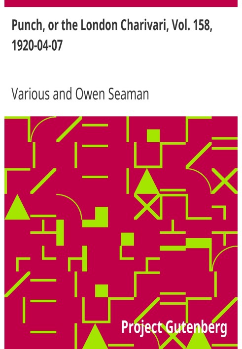 Пунш, или Лондонский Чаривари, Vol. 158, 7 апреля 1920 г.