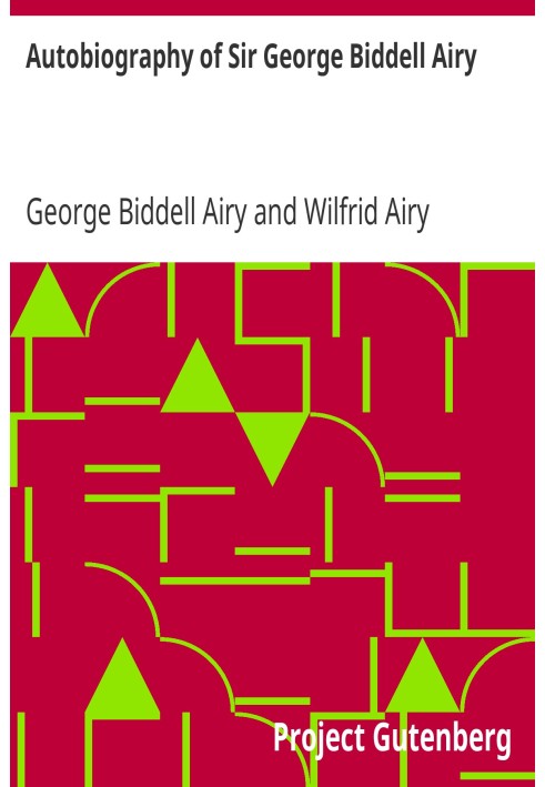 Autobiography of Sir George Biddell Airy