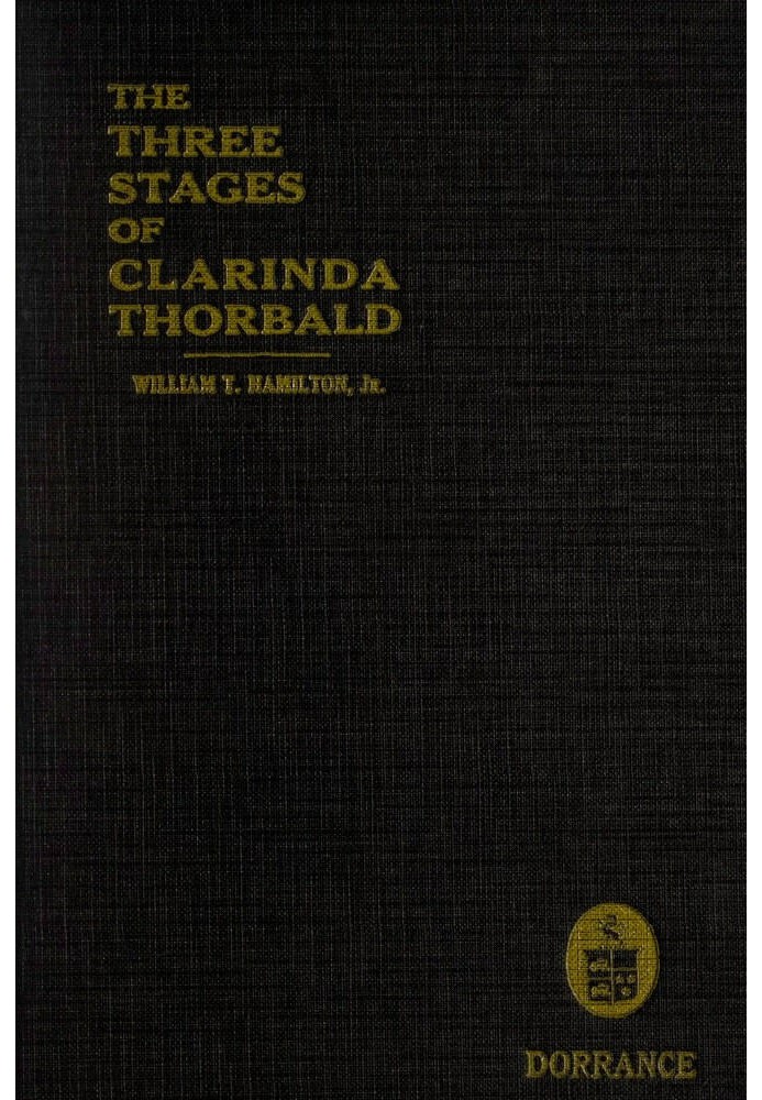 The Three Stages of Clarinda Thorbald