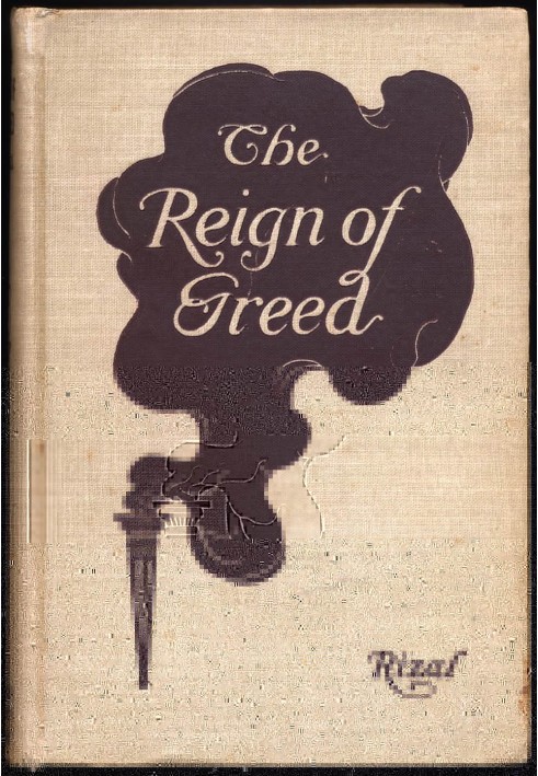 The Reign of Greed