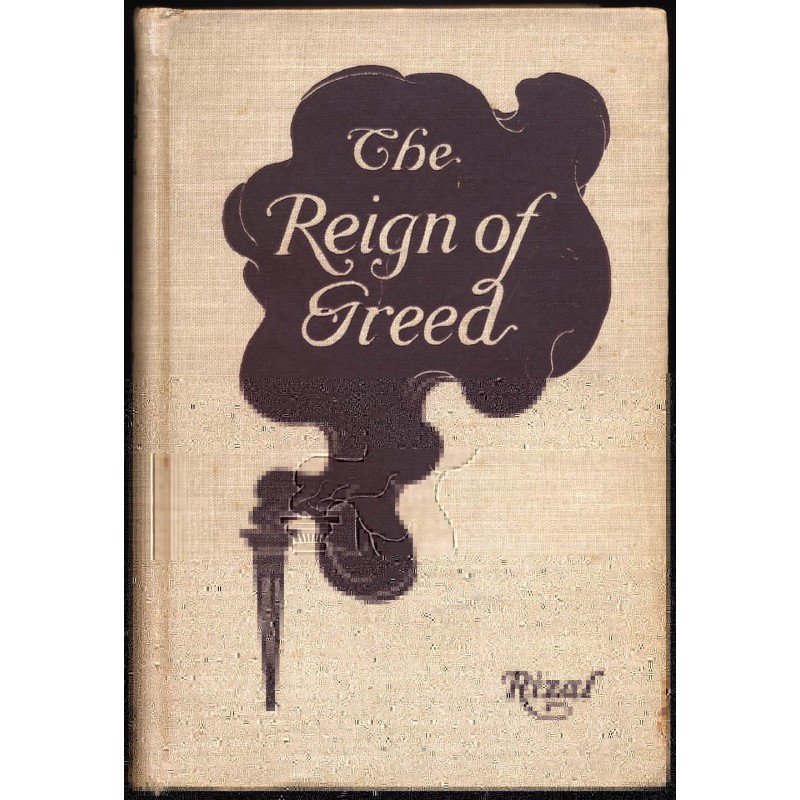 The Reign of Greed
