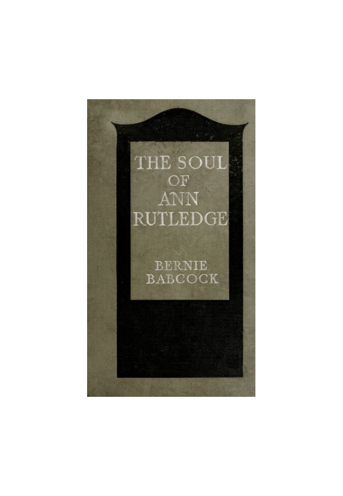 The Soul of Ann Rutledge: Abraham Lincoln's Romance