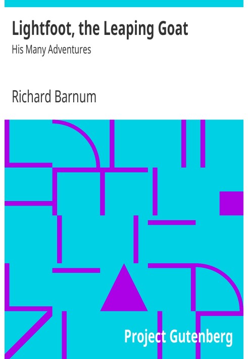 Лайтфут, козел, що стрибає: його численні пригоди