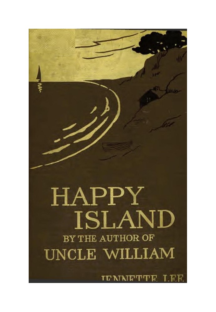 Happy Island: A New "Uncle William" Story