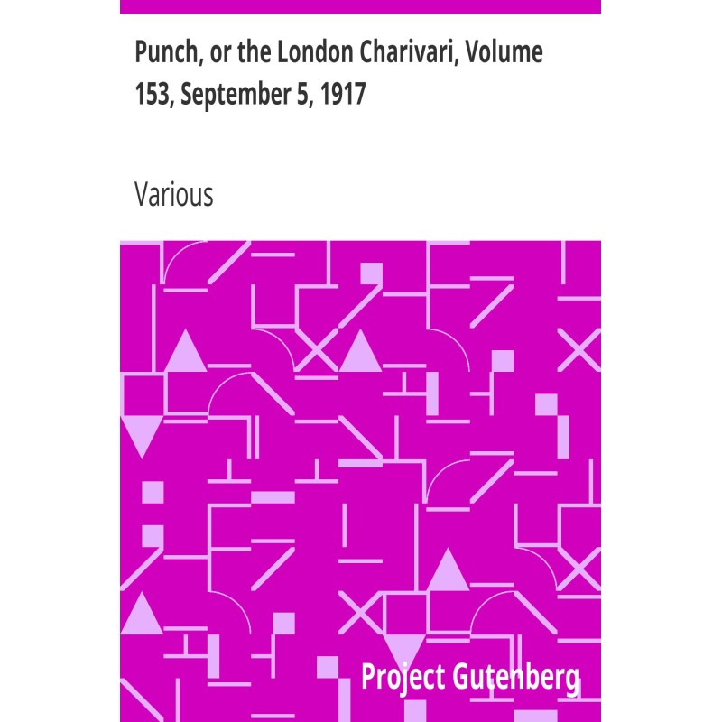 Punch, or the London...