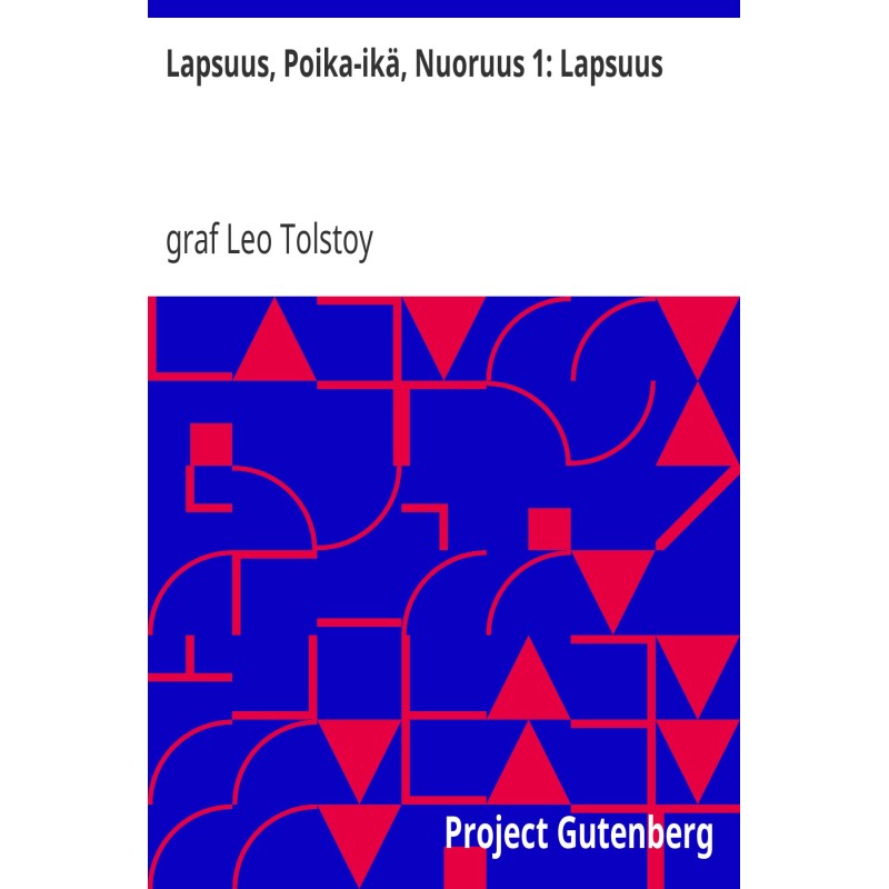 Childhood, Boyhood, Youth...