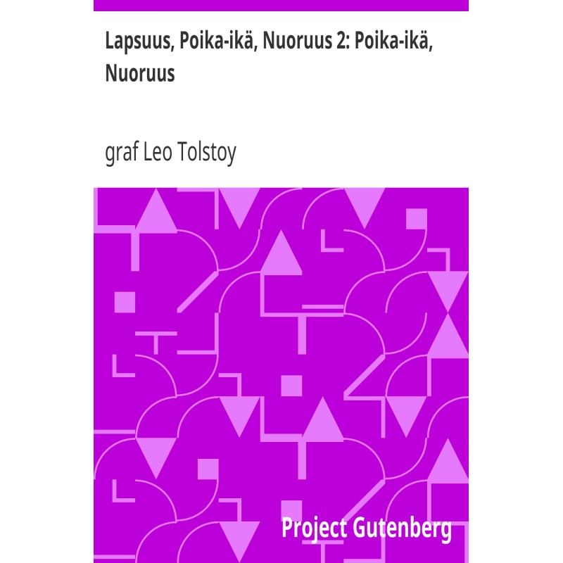 Childhood, Boyhood, Youth...