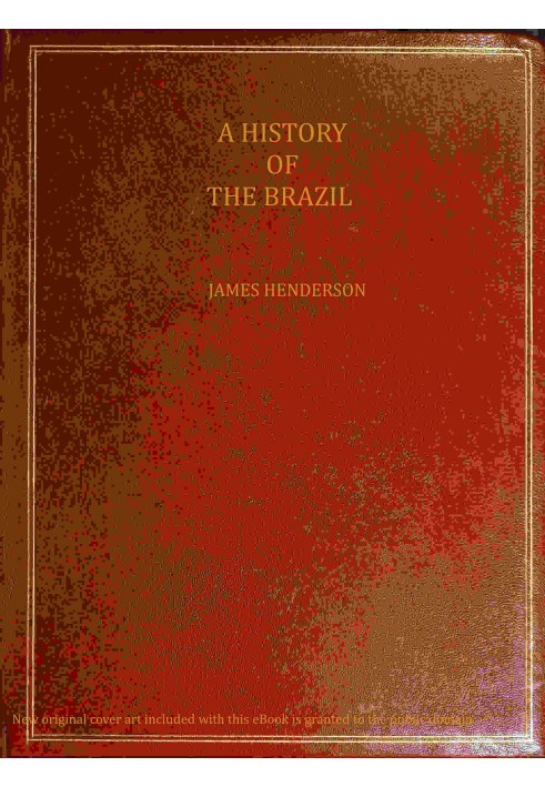 A history of the Brazil : $b comprising its geography, commerce, colonization, aboriginal inhabitants, &c. &c. &c.