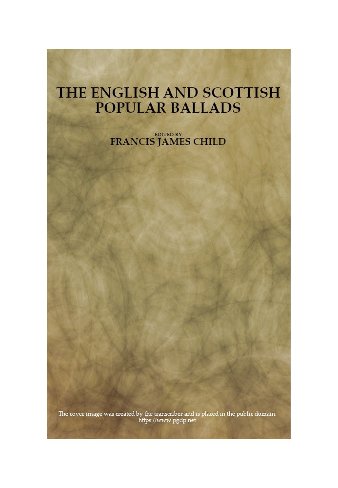 The English and Scottish popular ballads, volume 3 (of 5)