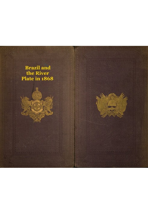Бразилия и Ривер Плейт в 1868 году.