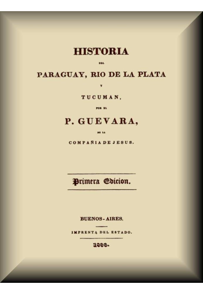 History of Paraguay, Río de La Plata and Tucumán